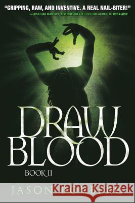 Draw Blood Jason Bovberg 9780966262926 Dark Highway Press