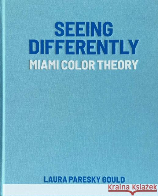 Seeing Differently Laura Paresky Gould 9780966438833 Tra Publishing