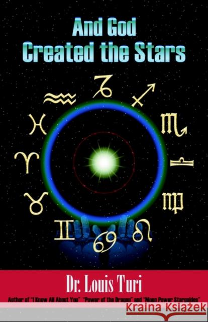 And God Created The Stars Turi, Louis 9780966731279 Startheme Publications