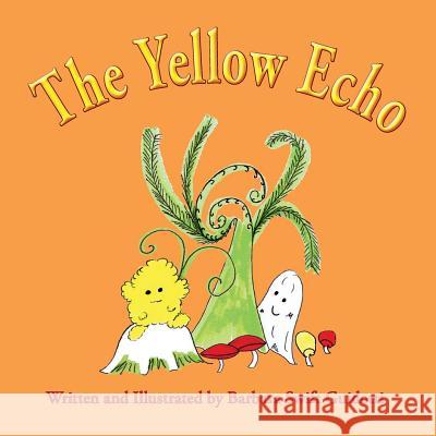 The Yellow Echo Barbara Guidotti Barbara Swift Guidotti 9780966884593 Sag Books Design
