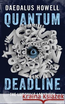 Quantum Deadline Daedalus Howell 9780967100173