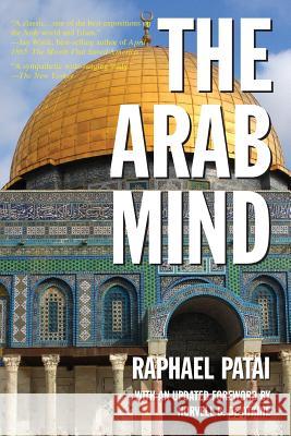 The Arab Mind Raphael Patai 9780967201559 Recovery Resources Press