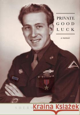 Private Good Luck Sherwin Gluck 9780967254319 Tisza Publishing