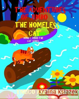 The Adventures of Jimbo, the Homeless Cat Enrico Antiporda Enrico Antiporda 9780967279350 Blue Owl Editions