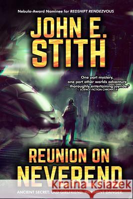 Reunion on Neverend John E. Stith 9780967298436 Reanimus, LLC