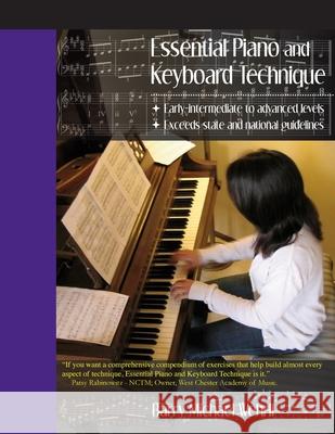 Essential Piano and Keyboard Technique Barry Michael Wehrli 9780967382630 Wehrli Publications