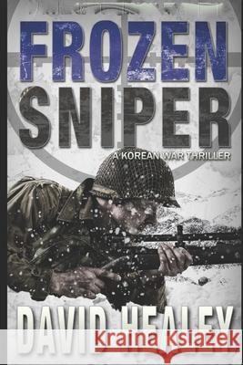 Frozen Sniper David Healey 9780967416243 Intracoastal