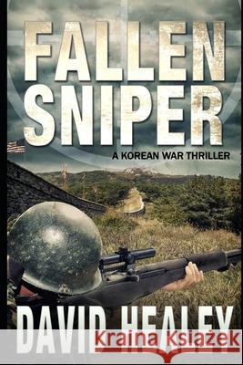 Fallen Sniper David Healey 9780967416250 Intracoastal