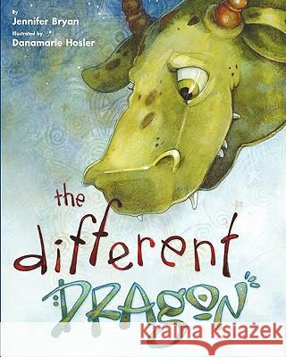 The Different Dragon Jennifer Bryan Danamarie Hosler 9780967446868