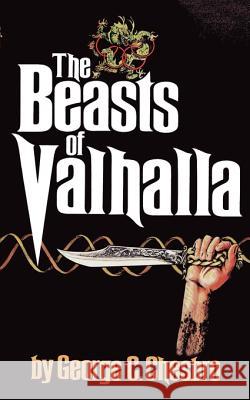 The Beasts of Valhalla George C. Chesbro 9780967450339 Apache Beach Publications