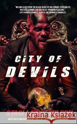 City of Devils: 13 Tales of the Uncanny, Unlucky & Unholy Staci Layne Wilson 9780967518572