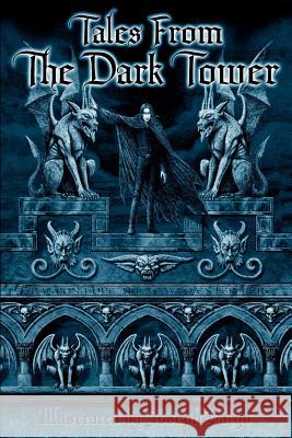 Tales From The Dark Tower Filipak, Christine 9780967575605 Monolith Graphics