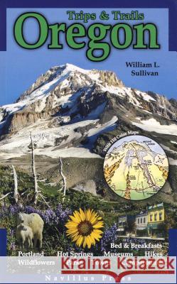 Oregon Trips & Trails Navillus Press 9780967783031 Navillus Press