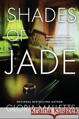Shades of Jade Gloria Mallette 9780967878997