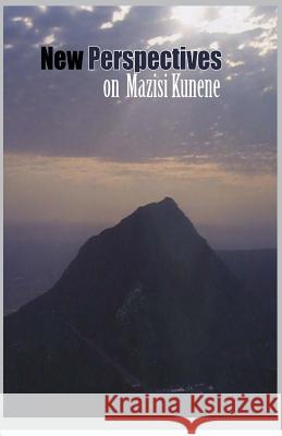 New Perspectives on Mazisi Kunene Dike Okoro 9780967951140 Cissus World Press