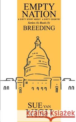 Breeding: A Dirty Story About A Dirty Country de Angelis, Sebastian 9780967994727 What Is It Press