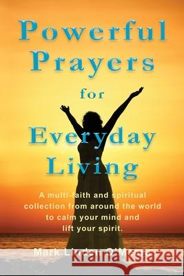 Powerful Prayers for Everyday Living Mark Linden O'Meara 9780968045992 Soul Care Publishing