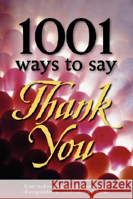 1001 Ways to Say Thank You Gail Hamilton 9780968085387