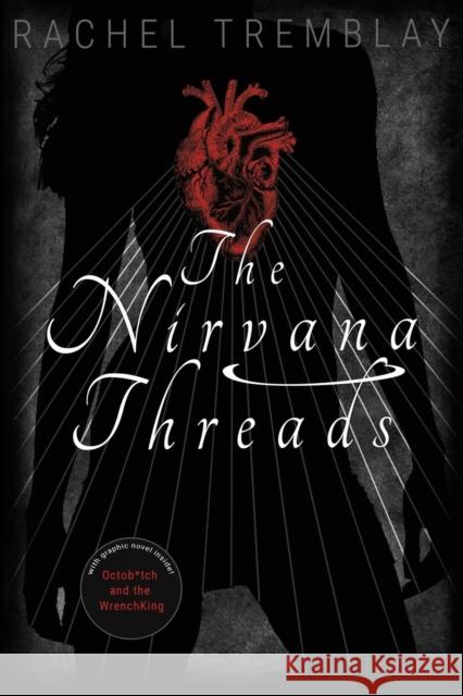 The Nirvana Threads Rachel Tremblay 9780969017226