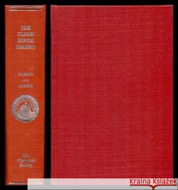Eldon House Diaries : Five Women's Views of the 19th Century Robin/Terry Harris/Harris   9780969342533 University of Toronto Press