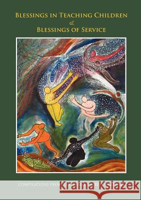 Blessings in Teaching Children and Blessings of Service Kiser Barnes 9780969802426 Juxta Publishing