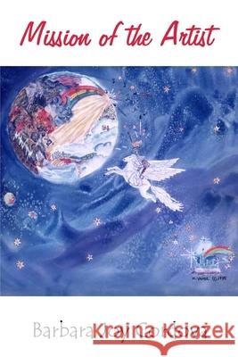 Mission of the Artist Barbara Joy Cordova 9780970018106 Barbara Joy Cordova