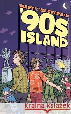 '90s Island: A Novella Marty Beckerman 9780970062956