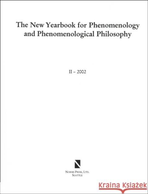 The New Yearbook for Phenomenology and Phenomenological Philosophy: Volume 2 Hopkins, Burt 9780970167927