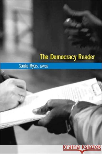 The Democracy Reader Sondra Myers Benjamin R. Barber S. Myers 9780970213037 Central European University Press