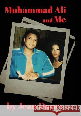 Muhammad Ali and Me Jean Dancy, Ava Monroe 9780970277947 Inhouse Publishing