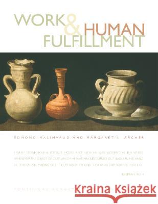 Work and Human Fulfillment  9780970610652 Saint Austin Press