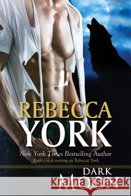 Dark Moon Rebecca York 9780970629395 Light Street Press