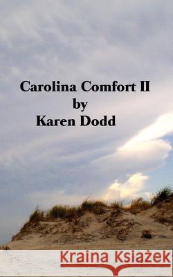 Carolina Comfort II Karen E. Dodd 9780970719720