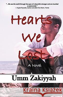 Hearts We Lost Umm Zakiyyah 9780970766755 Al-Walaa Publications