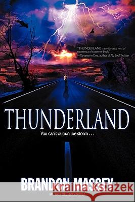 Thunderland Brandon R. Massey 9780970807540