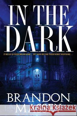 In the Dark Brandon Massey 9780970807588