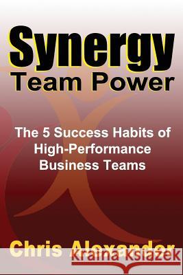 Synergy Team Power Chris Alexander   9780970947932 Chris Alexander