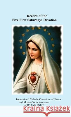Record of the Five First Saturdays Devotion Diana Ruzicka 9780971007550
