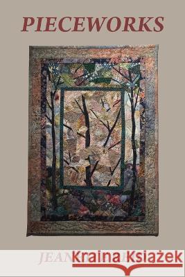 Pieceworks Jeanette F Reid   9780971013087 Faraway Publishing