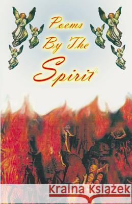 Poems by the Spirit Daryl Richardson 9780971029200 Poems by the Spirit