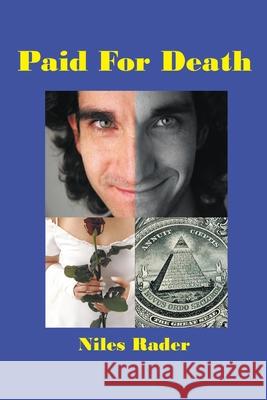 Paid for Death Niles Rader 9780971095489 Joshua Tree Publishing