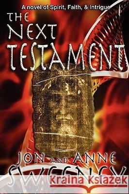 The Next Testament Jon Sweeney Anne Sweeney 9780971108615