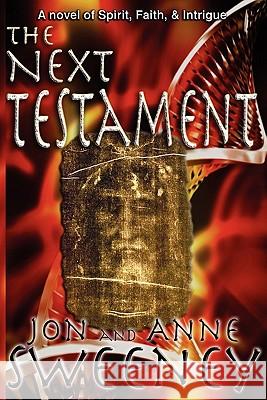 The Next Testament Jon Sweeney Anne Sweeney 9780971108639