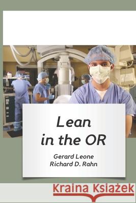 Lean in the OR Rahn, Richard 9780971303164