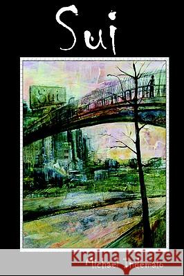 Sui Michael Indemaio 9780971350359 Acrylic Verbs Press