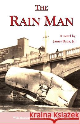 The Rain Man James Rad 9780971459915 Legacy Publishing