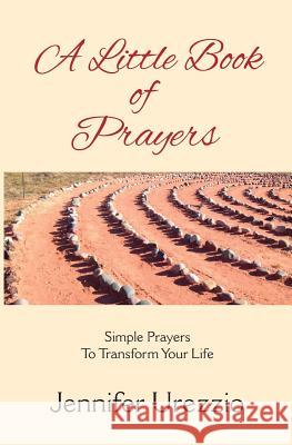 A Little Book of Prayers Jennifer Urezzio 9780971567863 Good Steward LLC