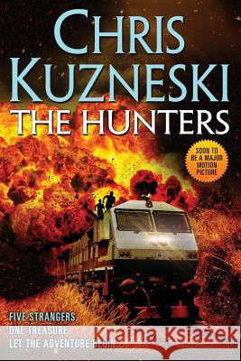 The Hunters Chris Kuzneski 9780971574311 Chris Kuzneski, Inc.
