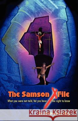 The Samson Xfile Ruthven J. Roy 9780971785328