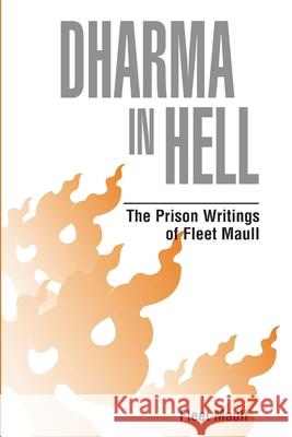 Dharma in Hell Fleet Maull   9780971814318